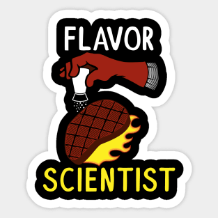 Funny Flavor Scientist Saying Tee Gift for Cooks N Teachers Sticker